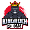 The Kingrock Podcast